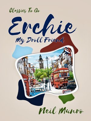 cover image of Erchie My Droll Friend